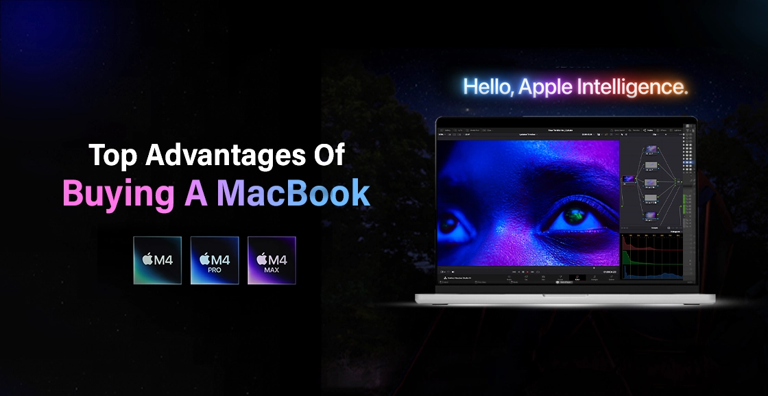 Top Advantages Of Buying A MacBook